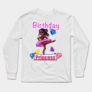 It’s my birthday. Afro Black girl African American birthday princess Long Sleeve T-Shirt